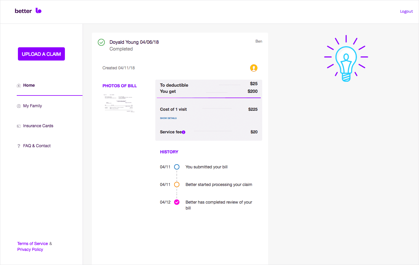 Better lets you easily submit a medical bill and easily understand where you are in the reimbursement process.